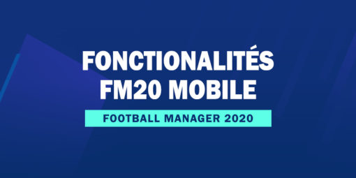 Nouvelles fonctionnalités FM20Mobile